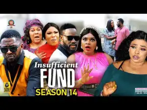 Insufficient Fund Season 14