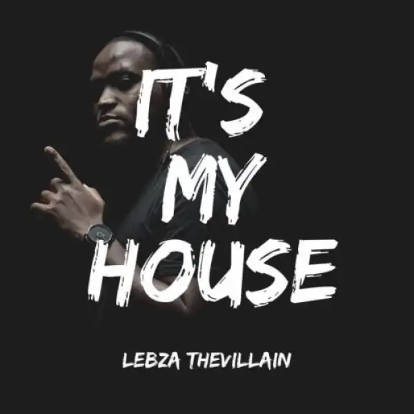 Lebza TheVillain Ft. Afro Brotherz – Remember