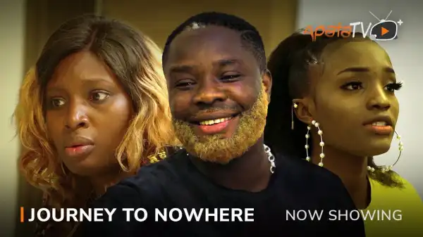 Journey To Nowhere (2022 Yoruba Movie)