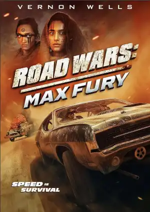 Road Wars Max Fury (2024)