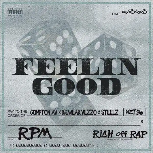 Compton Av, Icewear Vezzo & Steelz – Feelin Good (Instrumental)