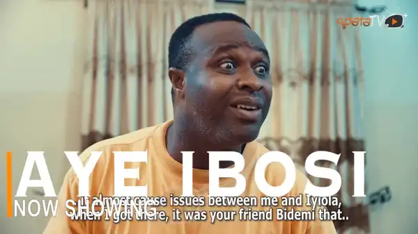 Aye Ibosi (2022 Yoruba Movie)