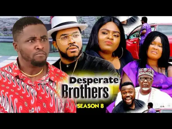 Desperate Brothers Season 8