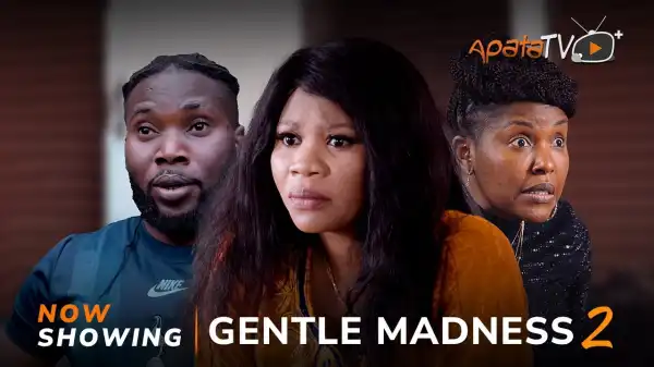 Gentle Madness Part 2 (2023 Yoruba Movie)