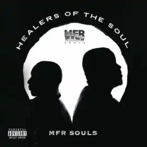 MFR Souls – Mlilo ft. MalumNator