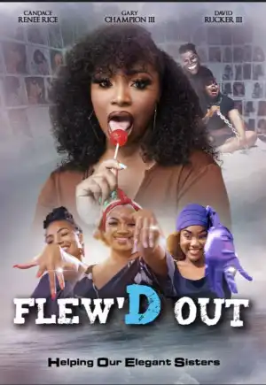 Flew'D Out (2024)