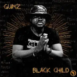 Gumz – Shiwelele ft. E.F.F.