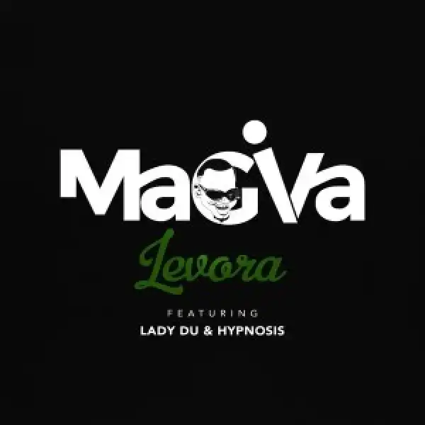 Magiva – Levora Ft. Lady Du & Hypnosis