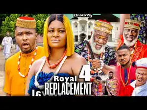 Royal Replacement Season 4