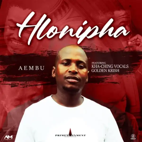 Aembu – Hlonipha ft. Kha Ching Vocals & Golden Krish