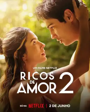 Rich in Love 2 (2023) [Portuguese]