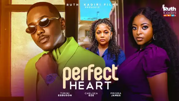 Perfect Heart (2025 Nollywood Movie)