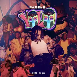 Pheelz – Yolo
