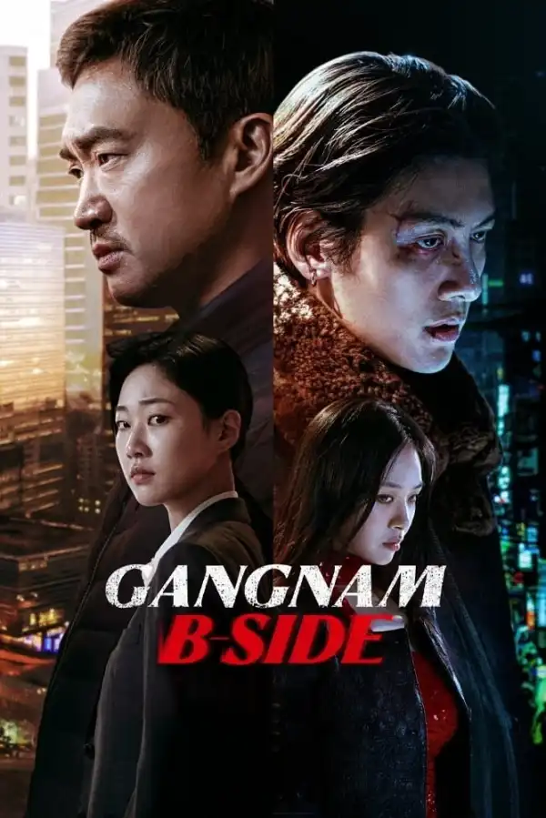 Gangnam B-Side (2024) [Korean] (TV series)