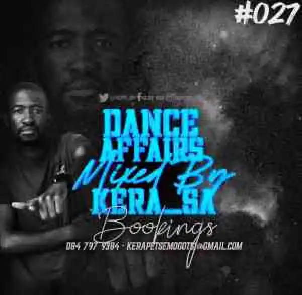 Kera SA – Dance Affairs 027 Mix