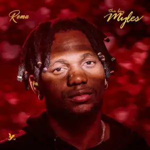 Tha Boy Myles – Roma