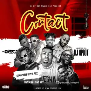 DJ OP Dot – Contact Amapiano (Hype Mix)