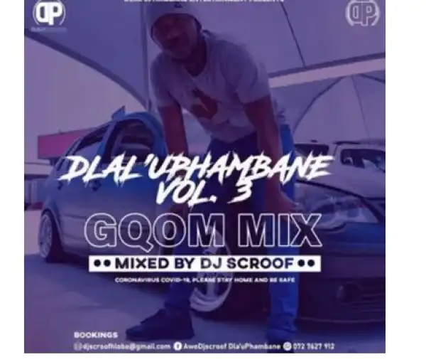 Scroof – DlaluPhambane Vol.3