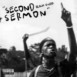 Black Sherif – First Sermon