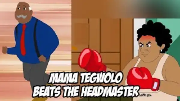 House Of Ajebo – Mama Tegwolo beat Headmaster (Comedy Video)