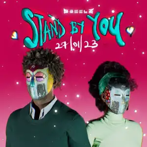 Pheelz – Stand By You