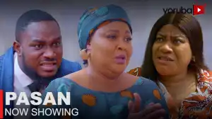 Pasan (2023 Yoruba Movie)