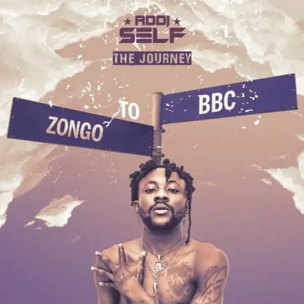 Addi Self – Baba God Ft. Mugeez