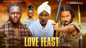 Love Feast (2025 Nollywood Movie)