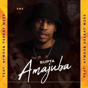 SUPTA – Amajuba Ft. Aymos & Peekay Mzee