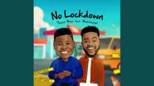 Tosin Bee – No Lockdown ft. Henrisoul