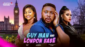 Guy Man And London Babe (2025 Nollywood Movie)