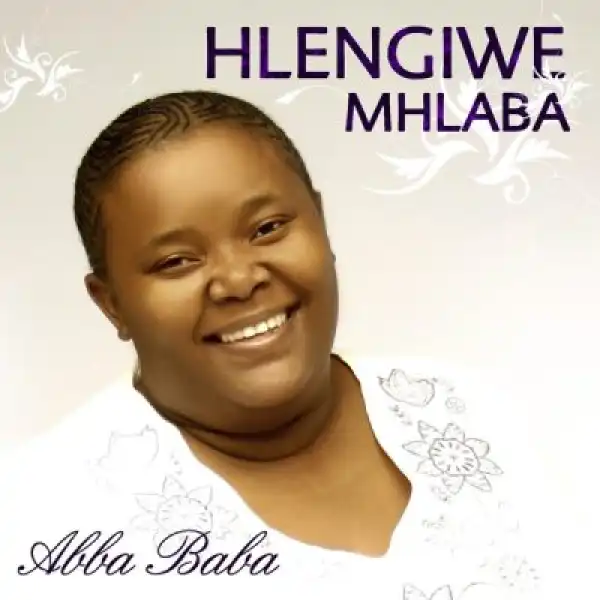 Hlengiwe Mhlaba – Lift Me to the Rock