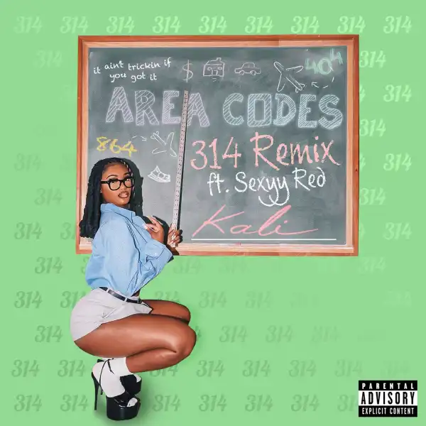 Kali Ft. Sexyy Red – Area Codes (314 Remix)