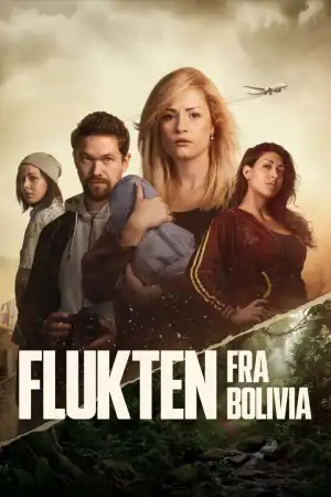 Escaping Bolivia (2025) [Norwegian] (TV series)