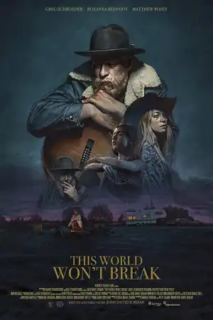 This World Won't Break (2019)