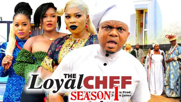 The Loyal Chef (2024 Nollywood Movie)