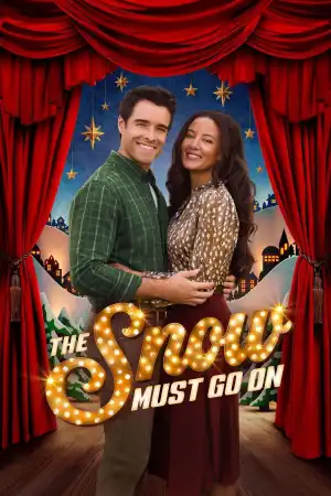 The Snow Must Go On (2025)