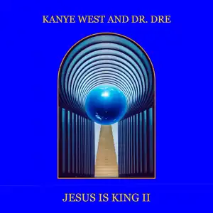 Kanye West & Dr. Dre – Follow God