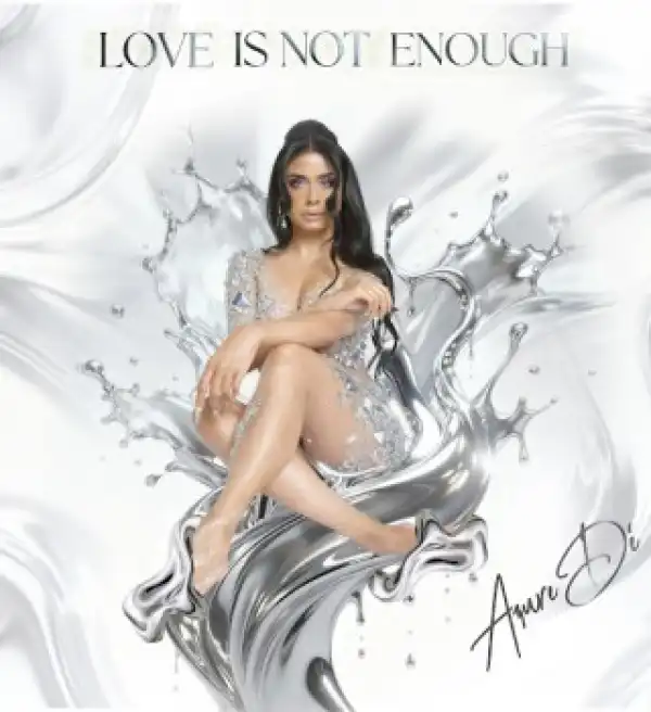 AzureDé – Love Is Not Enough (Album)