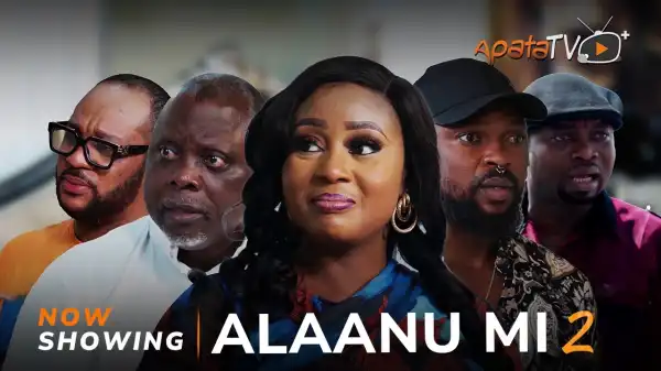 Alaanu Mi Part 2 (2024 Yoruba Movie)