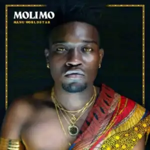Manu Worldstar – Molimo (Album)