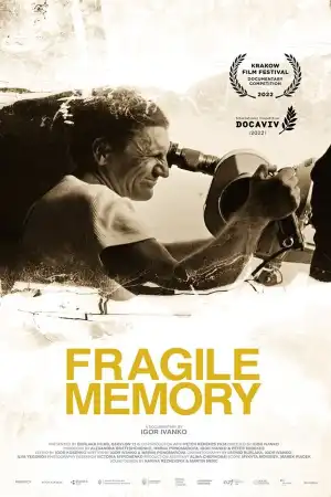 Fragile Memory (2022)