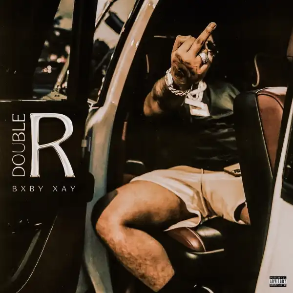 BxbyXay – DOUBLE R