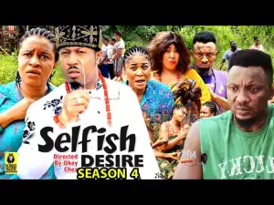 Selfish Desire Season 4