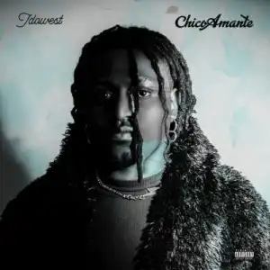 Idowest – Chico Amante (EP)