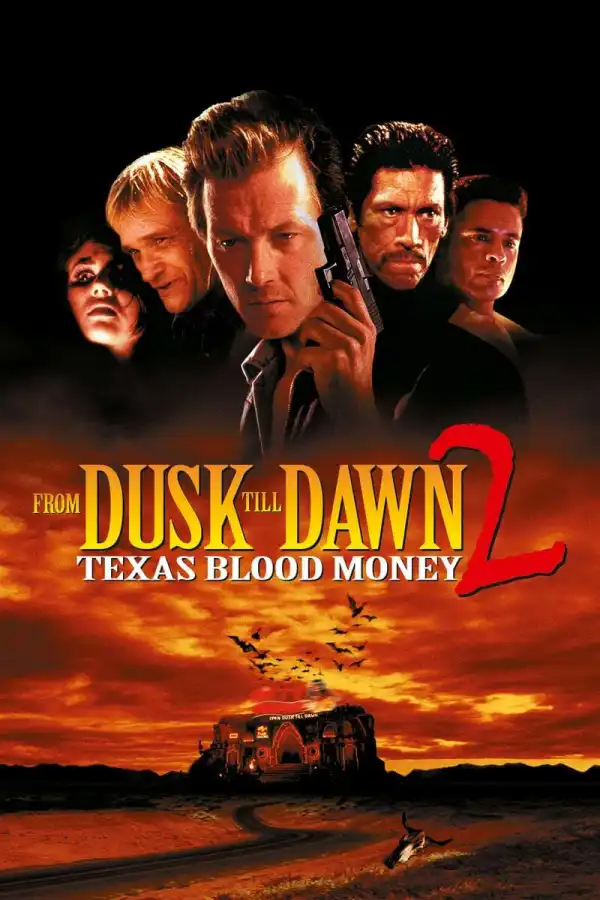 From Dusk Till Dawn 2 Texas Blood Money (1999)