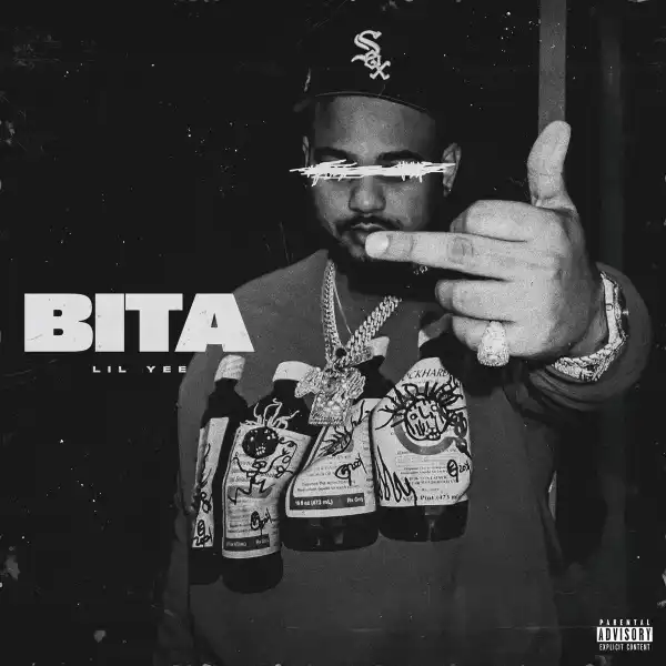 Lil Yee – Who Is Bita?