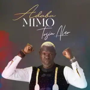 Tosin Alao – Adaba Mimo