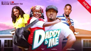 Daddy & Me (2024 Nollywood Movie)