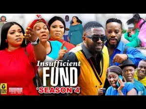 Insufficient Fund Season 4